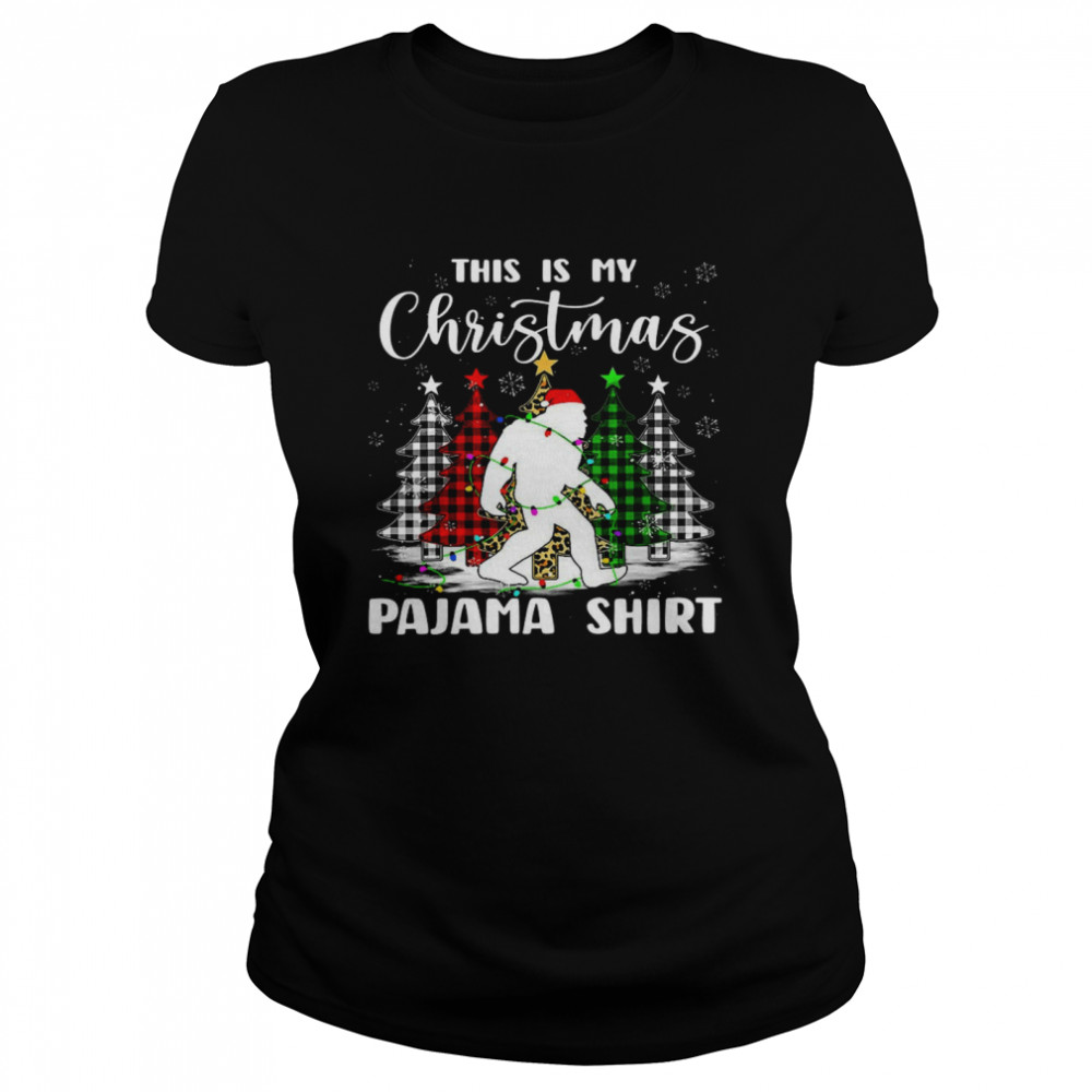 Bigfoot This Is My Christmas Pajama Classic Women's T-shirt