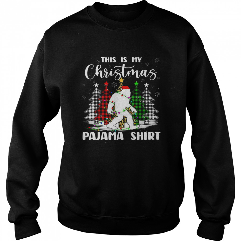 Bigfoot This Is My Christmas Pajama Unisex Sweatshirt