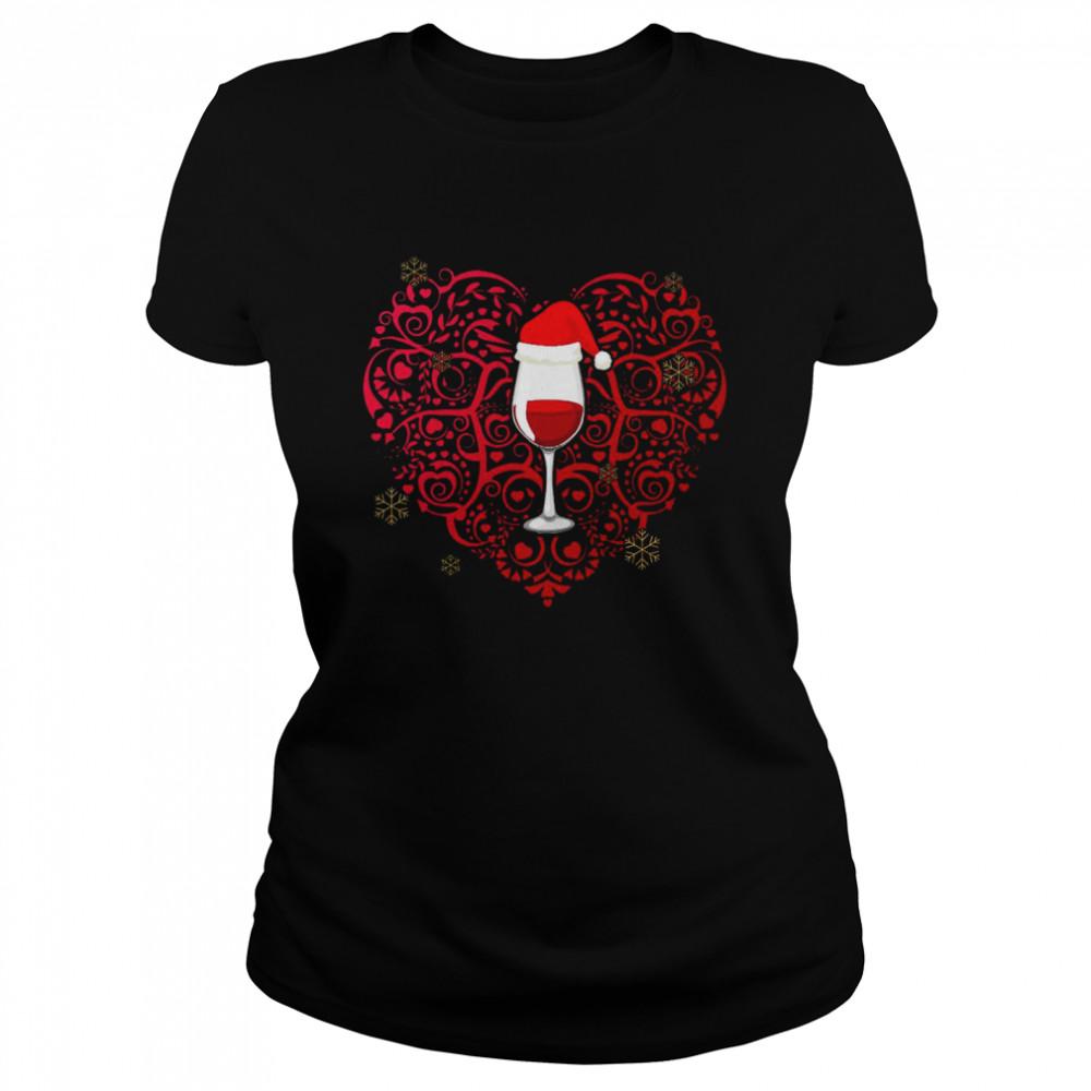 Heart Wine Christmas shirt Classic Women's T-shirt