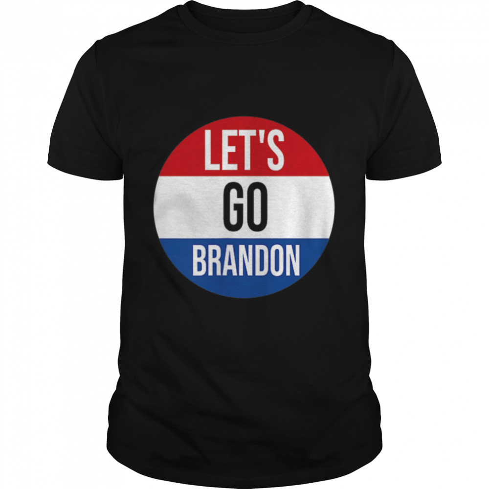 Let’s Go Brandon – Biden Conservative Anti Liberal US Flag T-Shirt B09JSMXJ97