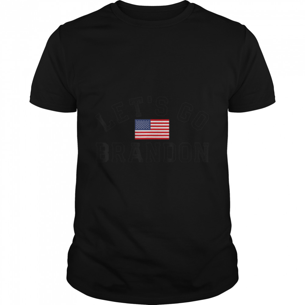 Let’s Go Brandon American Anti Biden Chant Patriot Gift T-Shirt B09K1WB1DW