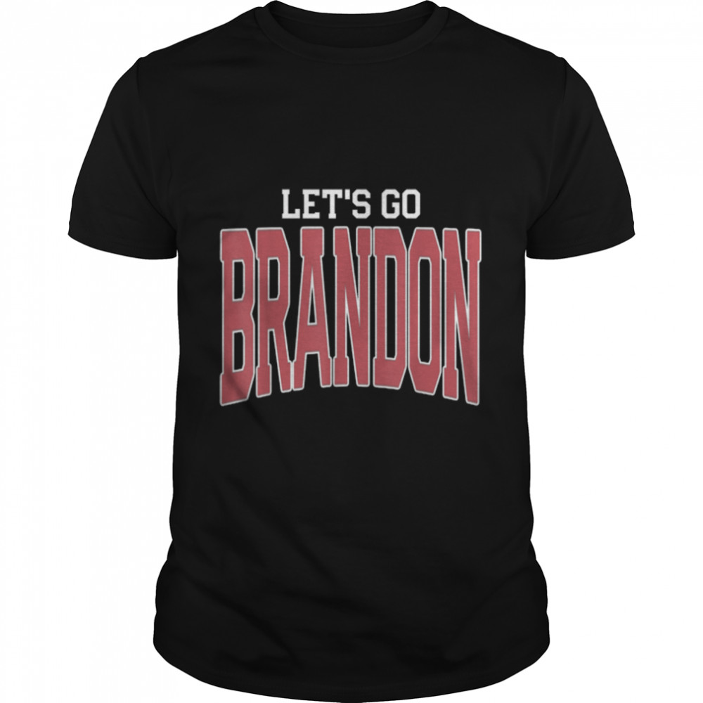 Let’s Go Brandon American Anti Biden Chant Patriot Gift T-Shirt B09K1YJBKX