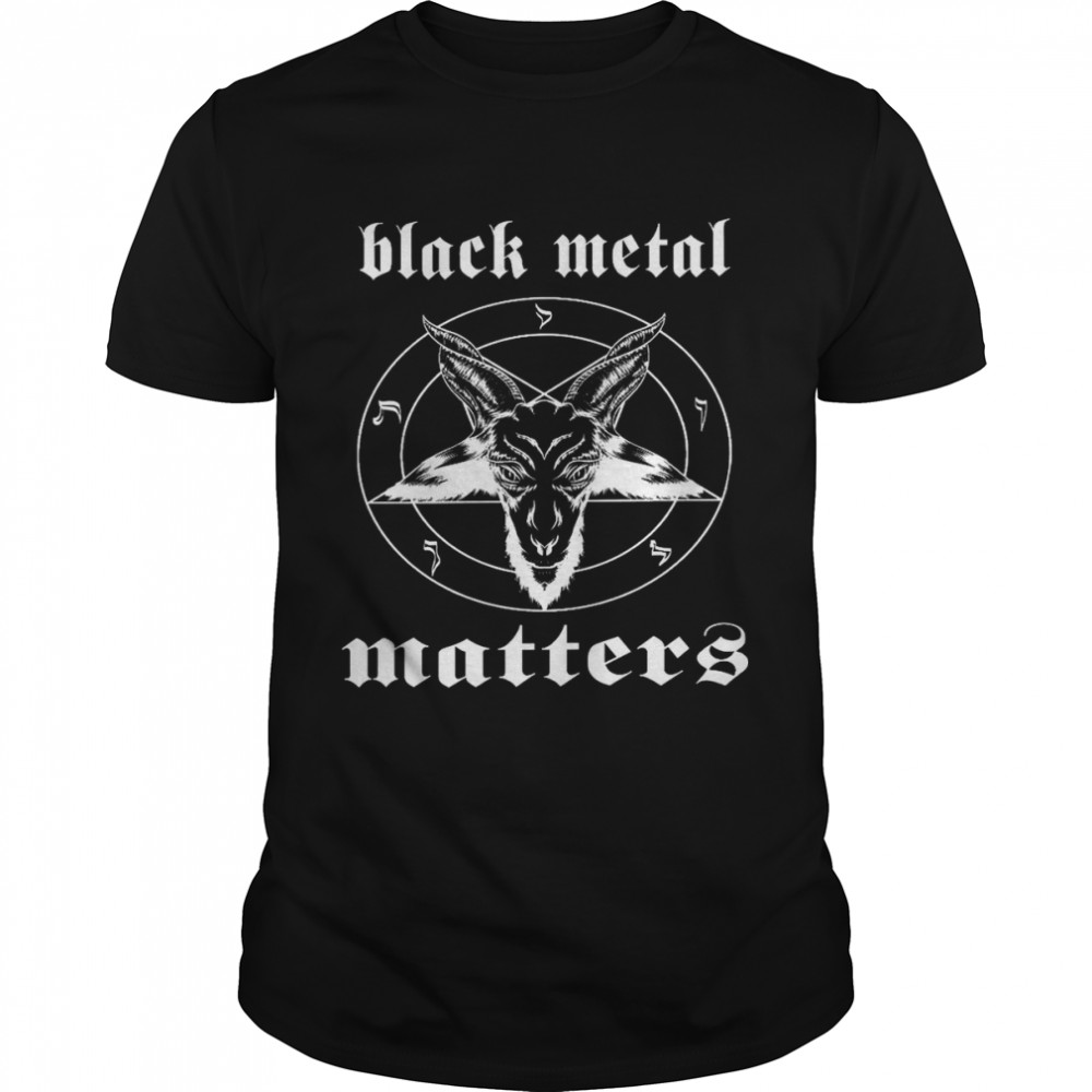 Black metal matters shirt Classic Men's T-shirt