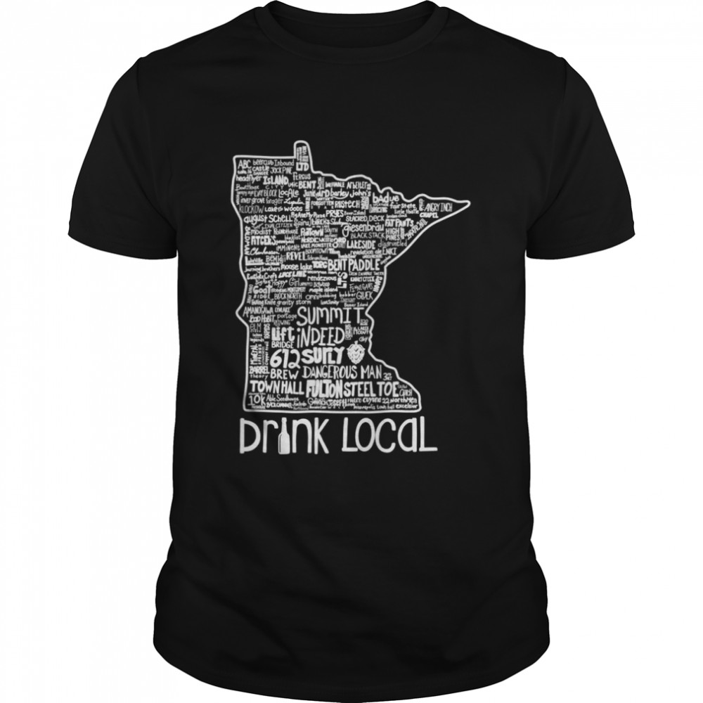 Drink Local Minnesota Beer Classic Men's T-shirt