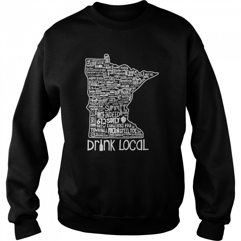 Drink Local Minnesota Beer Unisex Sweatshirt