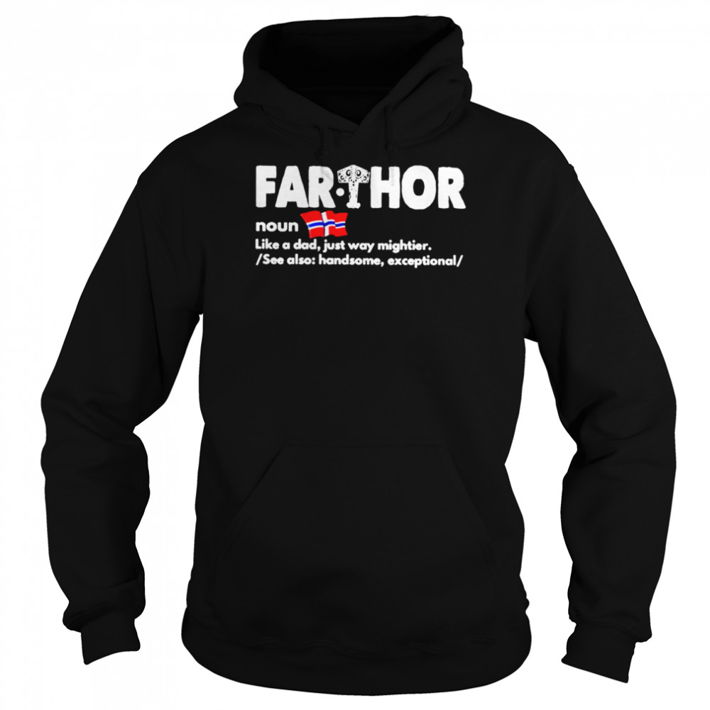 Farthor Definition Viking Dad shirt Unisex Hoodie