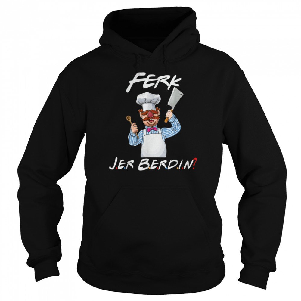 FerkJerBerdin Kitchen Chef Knife Unisex Hoodie