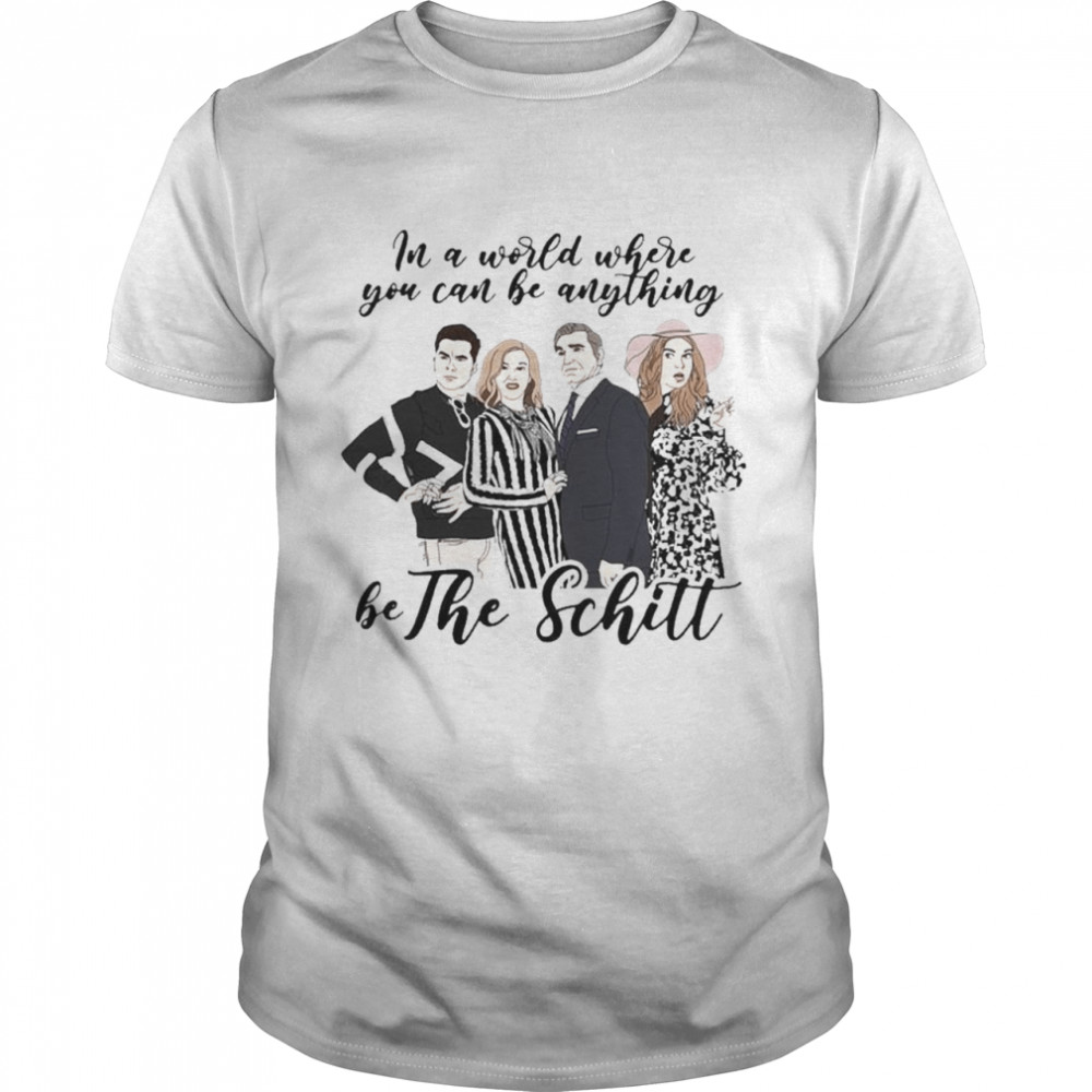 In a world where you can be anything be the Schitt Creek shirt Classic Men's T-shirt