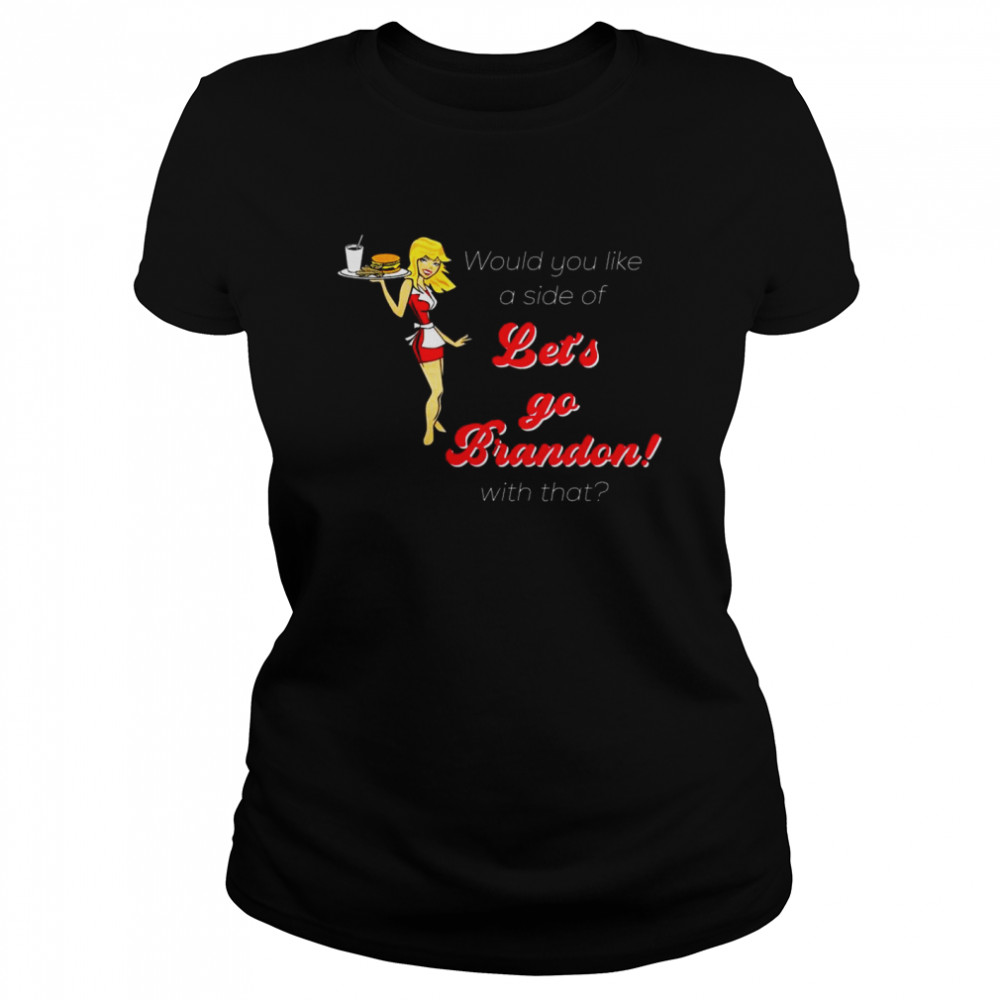 Let’s Go Brandon Beautiful Nostalgic American Diner Waitress Classic Women's T-shirt