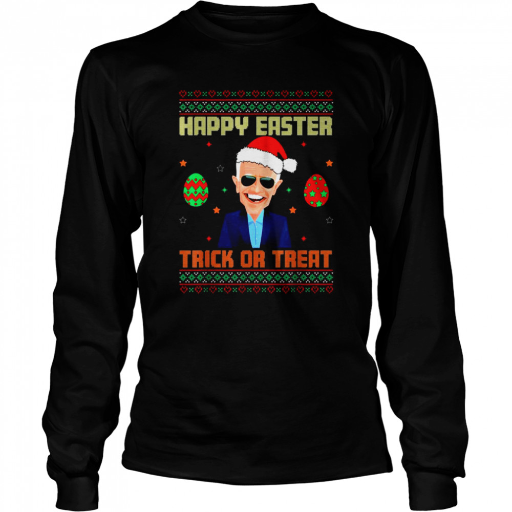 Santa Joe Biden happy easter trick or treat anti Joe Biden Ugly Christmas shirt Long Sleeved T-shirt