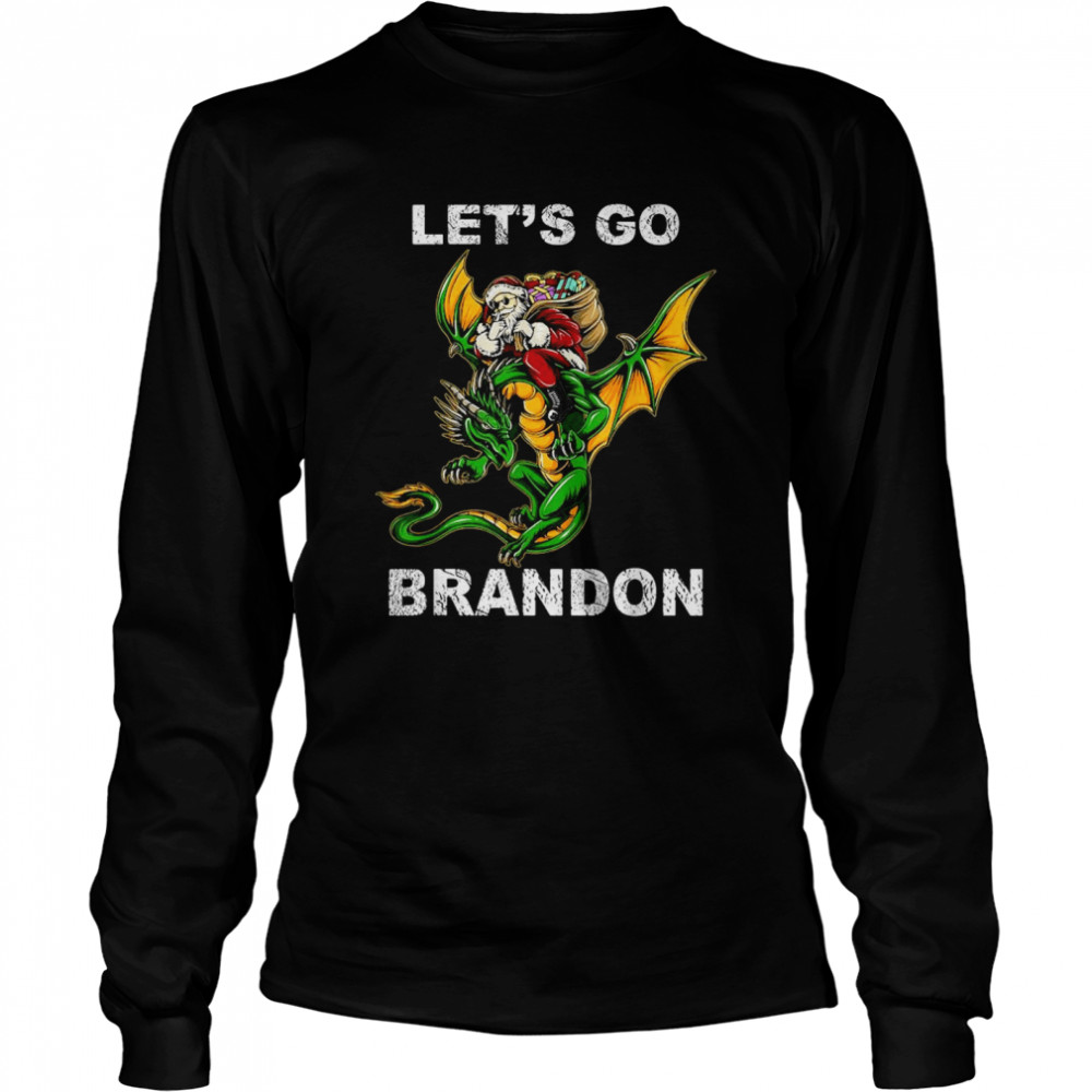 Santa Riding Dragon Let’s Go Brandon Christmas shirt Long Sleeved T-shirt