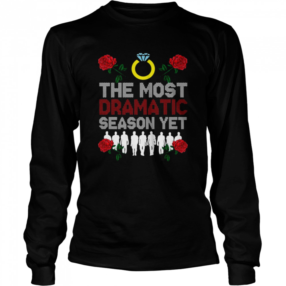 The most dramatic season yet Ugly Christmas shirt Long Sleeved T-shirt