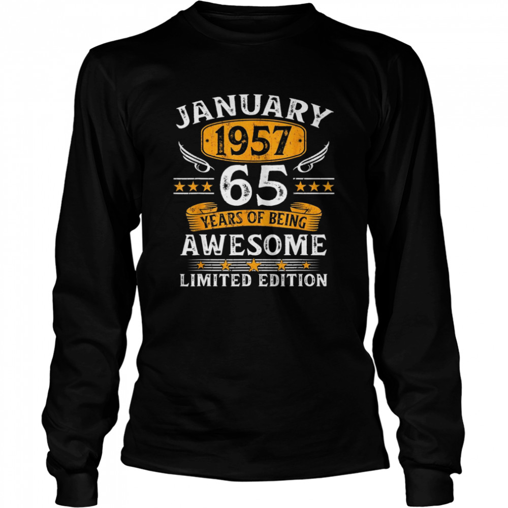 January 1957 65 Year Olds 65th Birthday Long Sleeved T-shirt