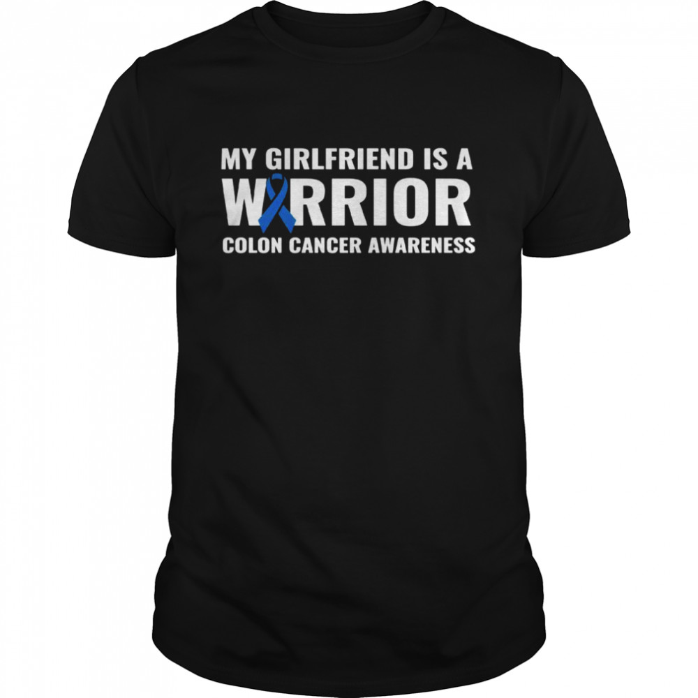 My Girlfriend Is A Warrior Colon Cancer Awareness Support Classic Men's T-shirt