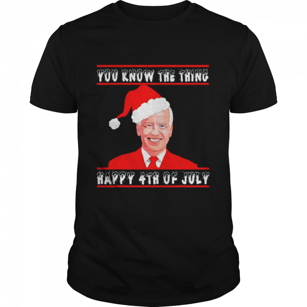 Premium biden you know the thing happy 4th of July shirt Classic Men's T-shirt