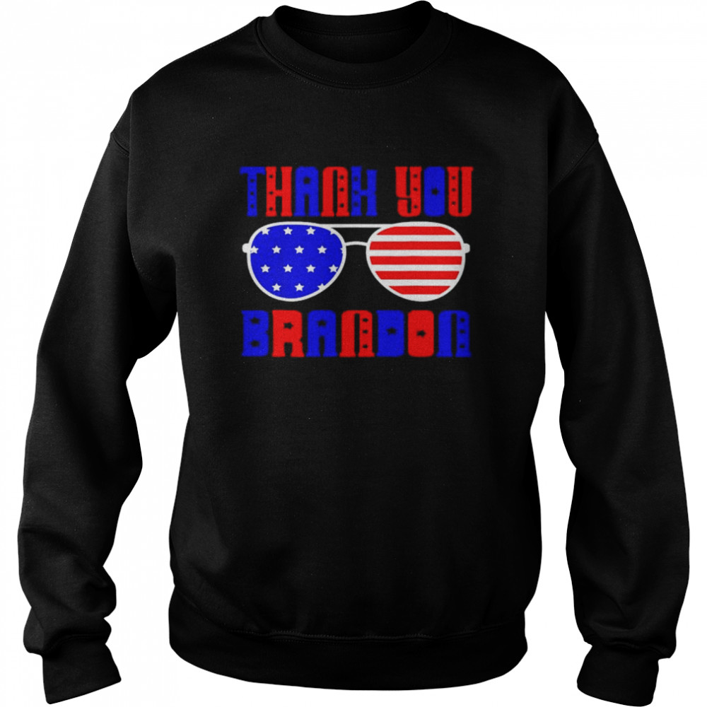 Thank You Brandon Sunglasses shirt Unisex Sweatshirt