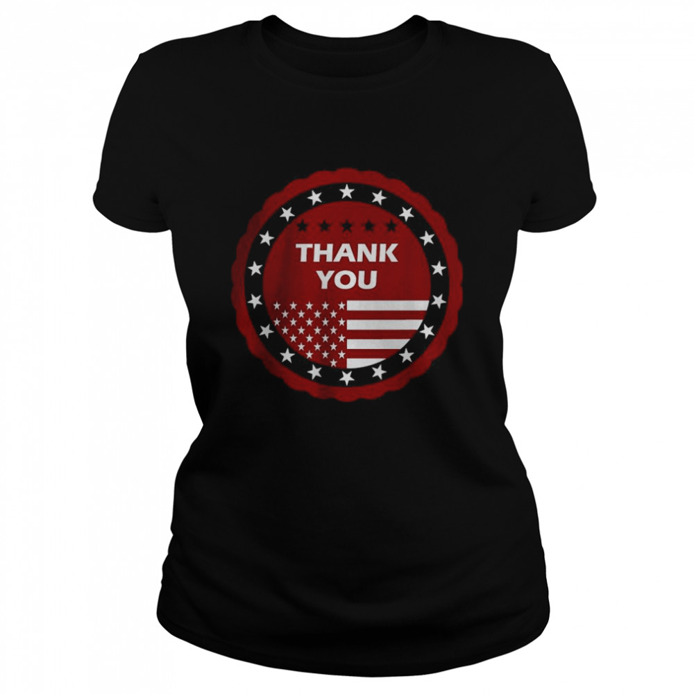 Thank you veterans day American flag For man and women T- Classic Women's T-shirt