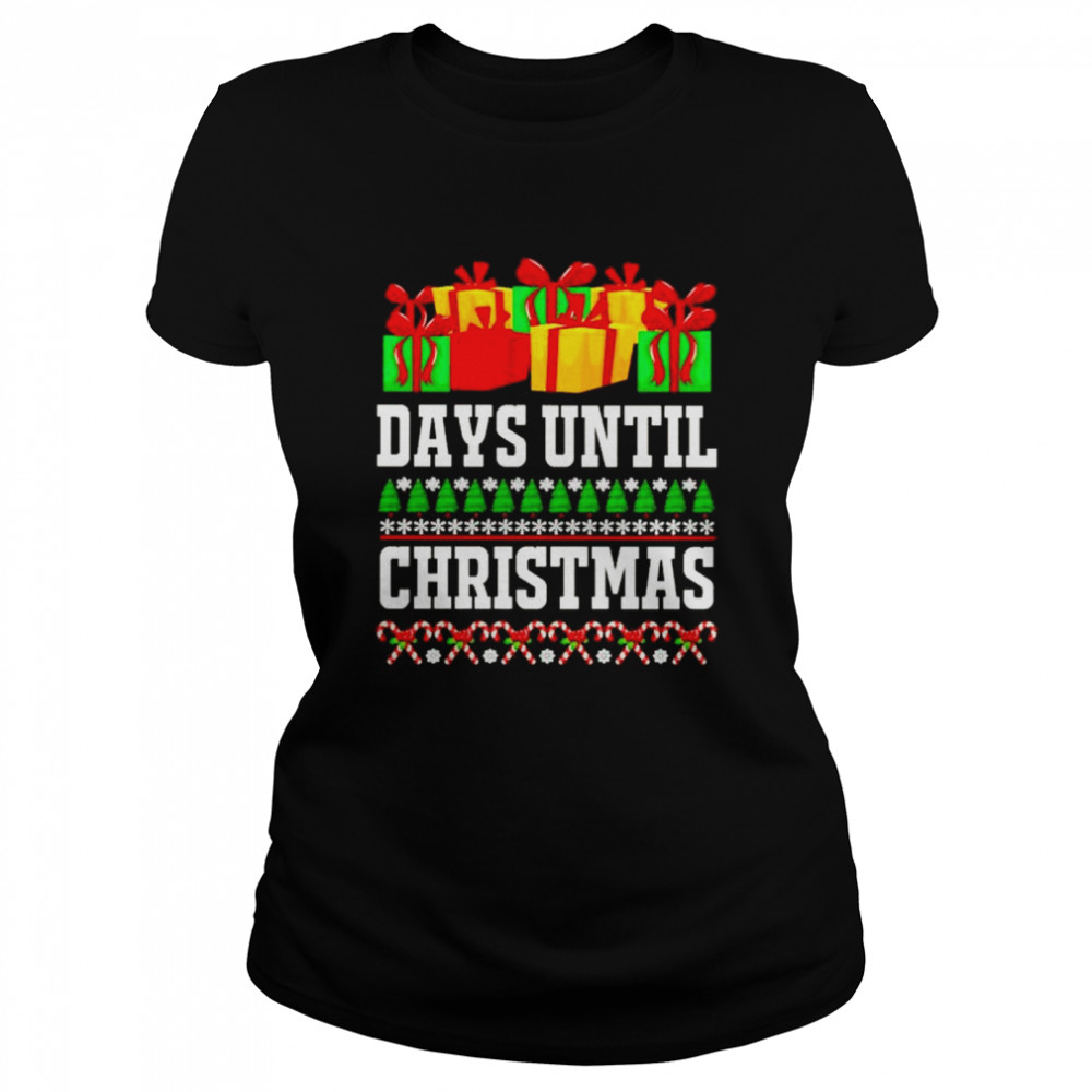 Top days until Christmas sweater Classic Women's T-shirt