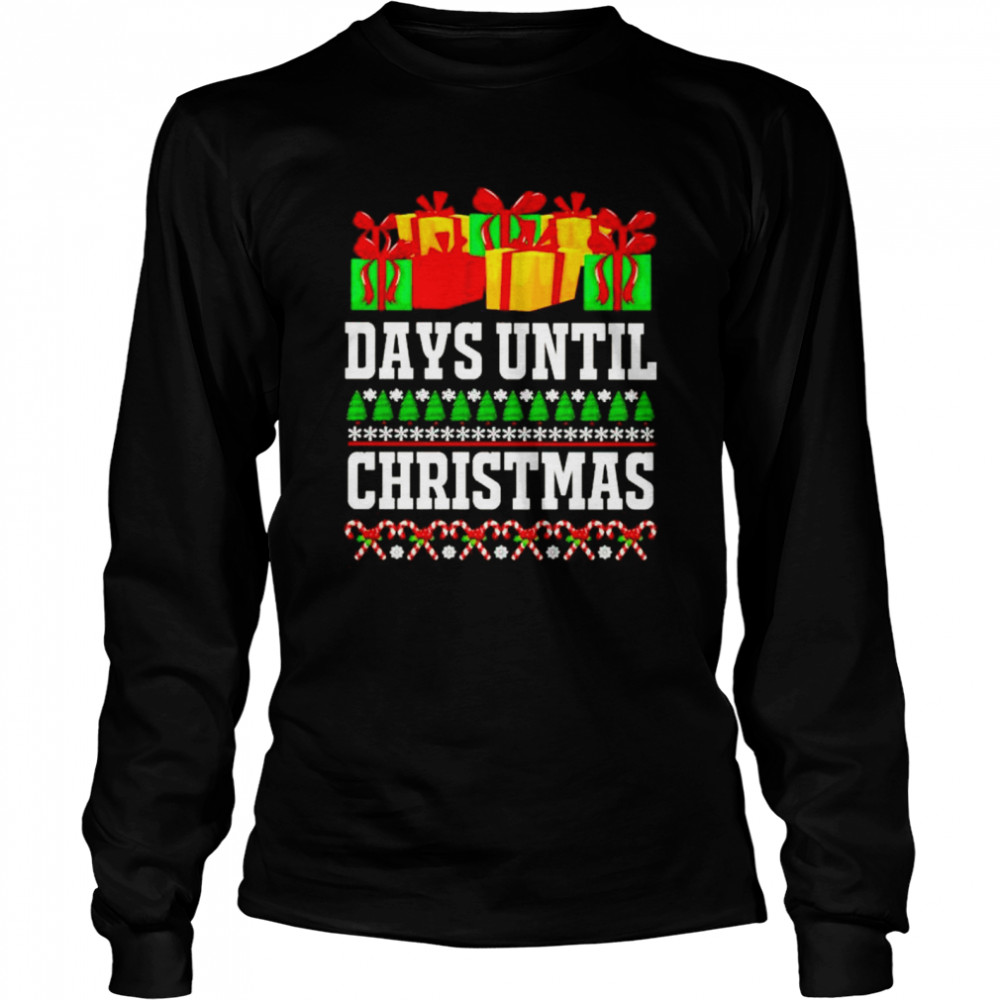 Top days until Christmas sweater Long Sleeved T-shirt