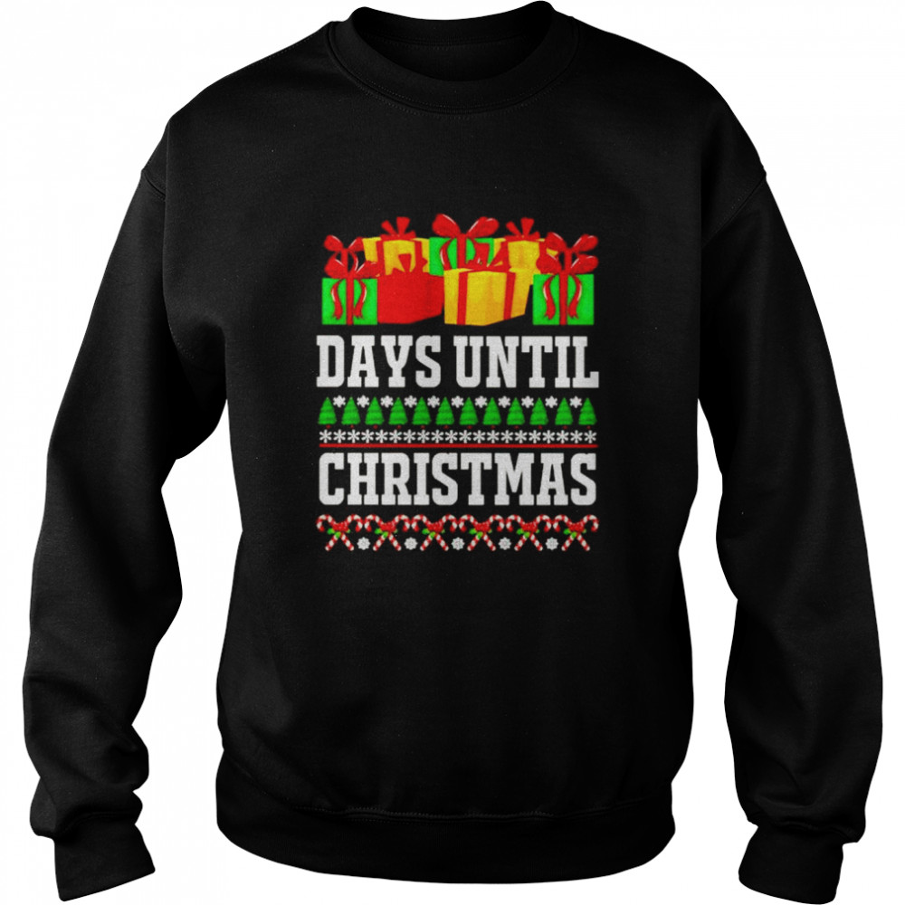 Top days until Christmas sweater Unisex Sweatshirt