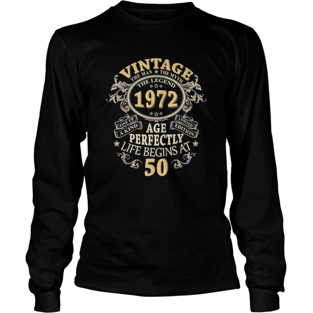 Vintage 1972 Limited Edition 50 Year Old 50th Birthday Long Sleeved T-shirt