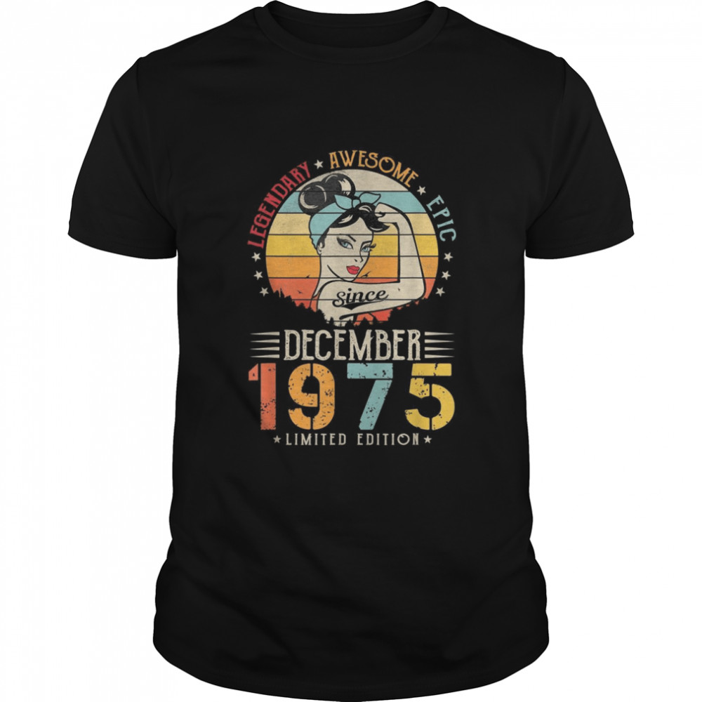 Vintage Legendary Awesome Epic Since December 1975 Birthday Classic Men's T-shirt