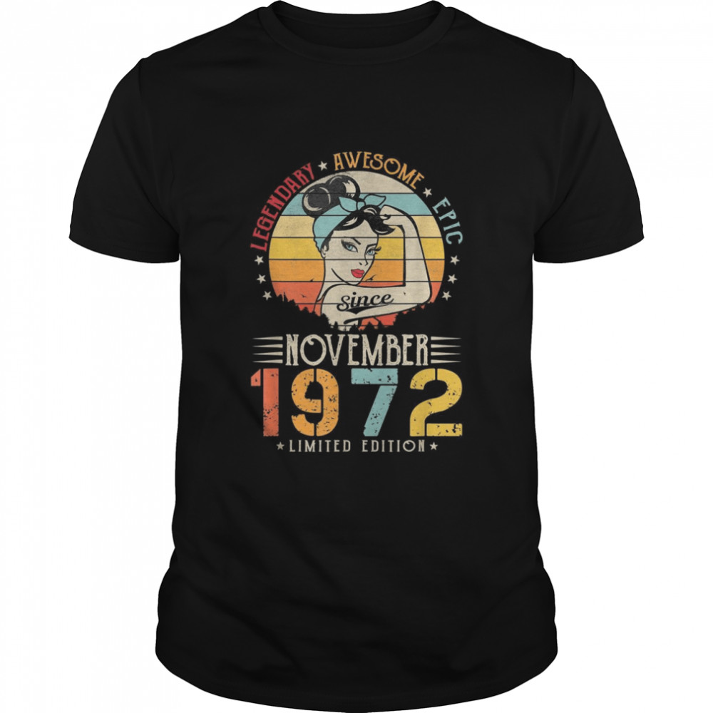 Vintage Legendary Awesome Epic Since November 1972 Birthday Classic Men's T-shirt