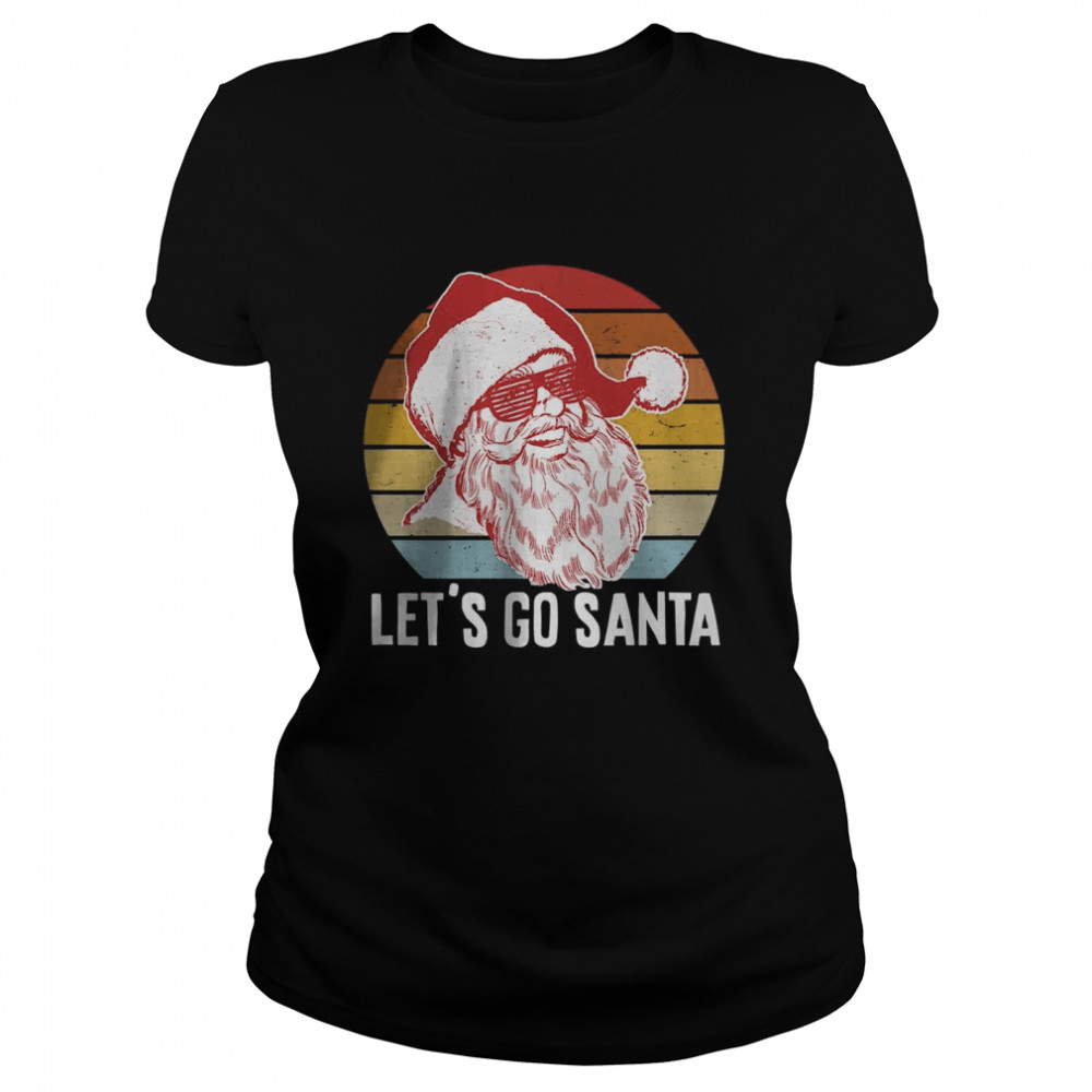 Vintage Let’s Go Santa T- Classic Women's T-shirt