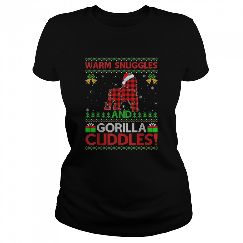 Warm Snuggles And Gorilla Cuddles Ugly Gorilla Christmas Classic Women's T-shirt