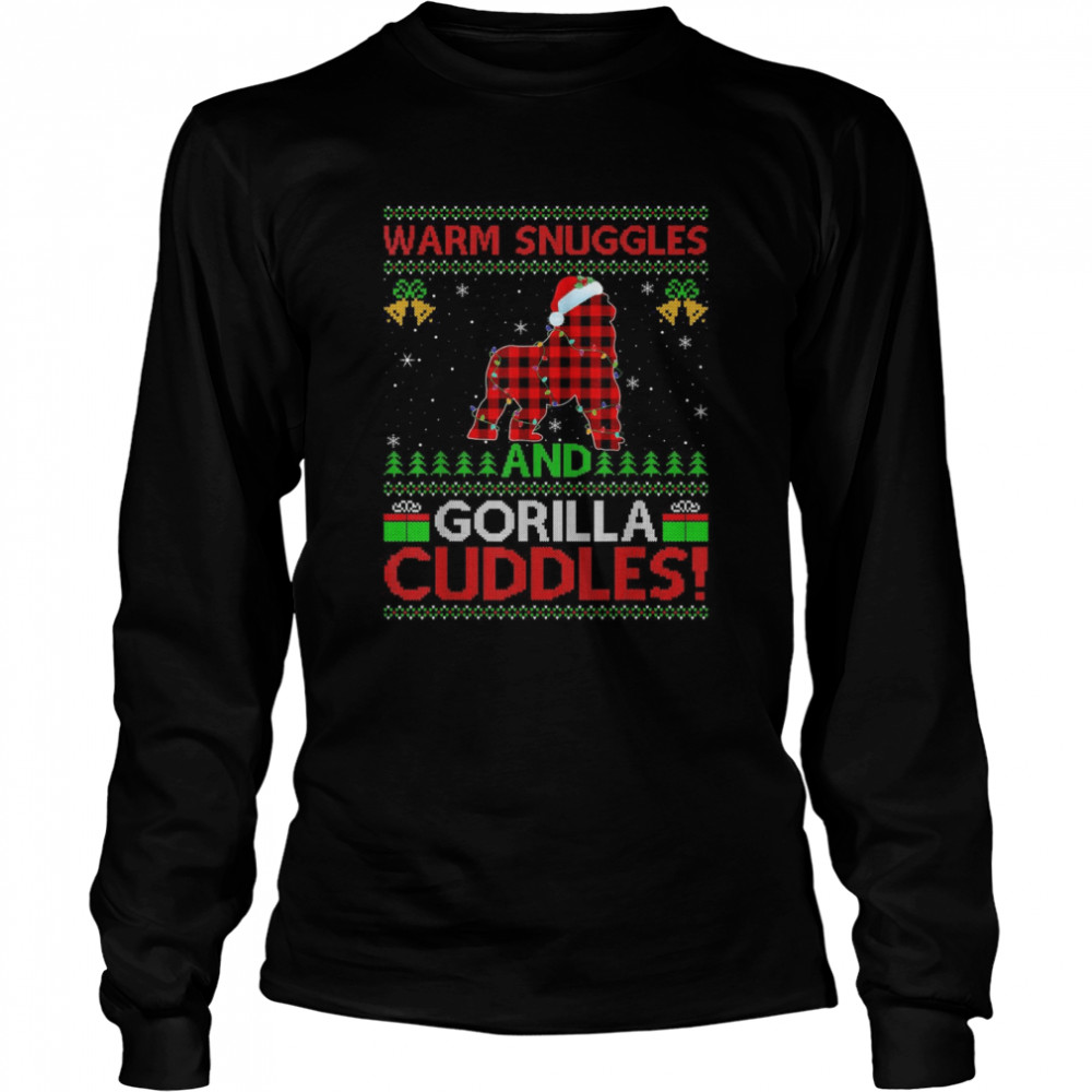 Warm Snuggles And Gorilla Cuddles Ugly Gorilla Christmas Long Sleeved T-shirt