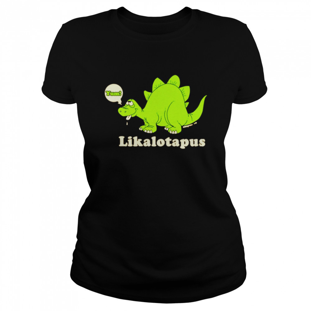 Yum Lickalotapus shirt Classic Women's T-shirt