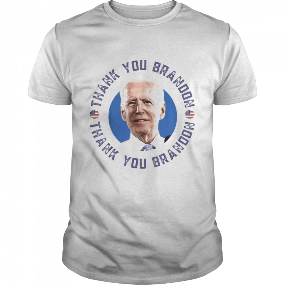 Joe Biden Thank You Brandon American flag 2021 Tee Classic Men's T-shirt