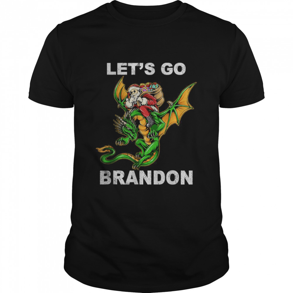 Lets Go Brandon Tee Funny Christmas Santa Riding Dragon T- Classic Men's T-shirt