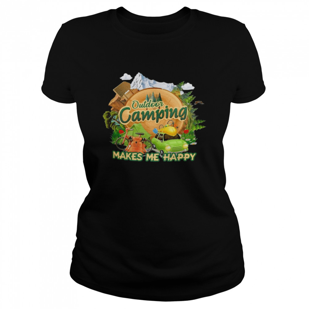 Outdoor camping makes me happy shirt Classic Women's T-shirt