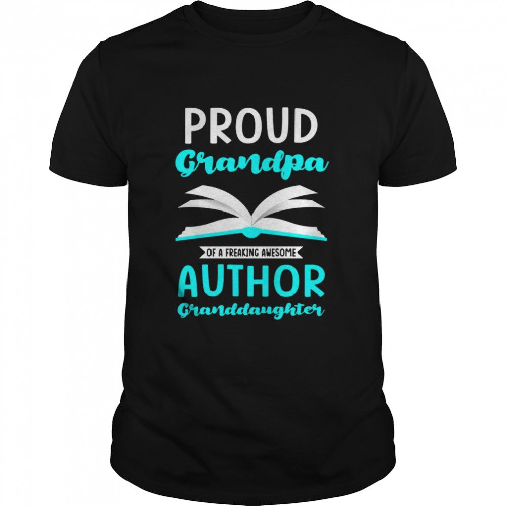 Proud author granddaughter Writer Grandfather Classic Men's T-shirt