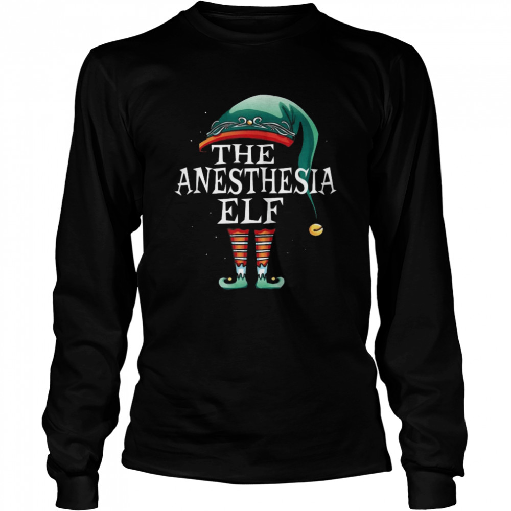 The anesthesia elf shirt Long Sleeved T-shirt