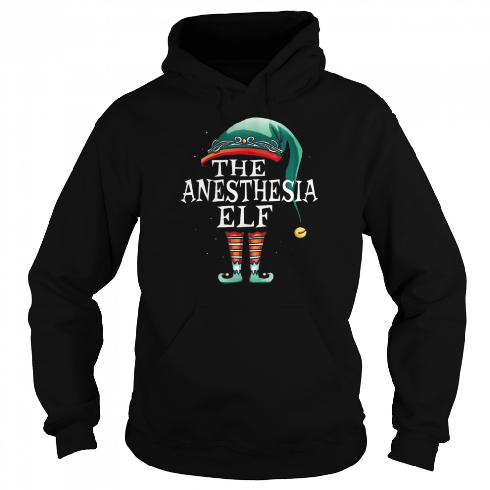 The anesthesia elf shirt Unisex Hoodie