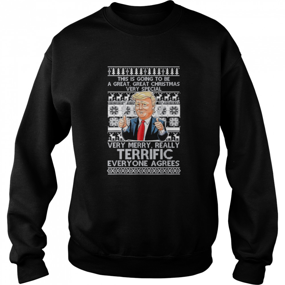 This is going to be a great christmas Trump Xmas ugly Merry Christmas shirt Unisex Sweatshirt