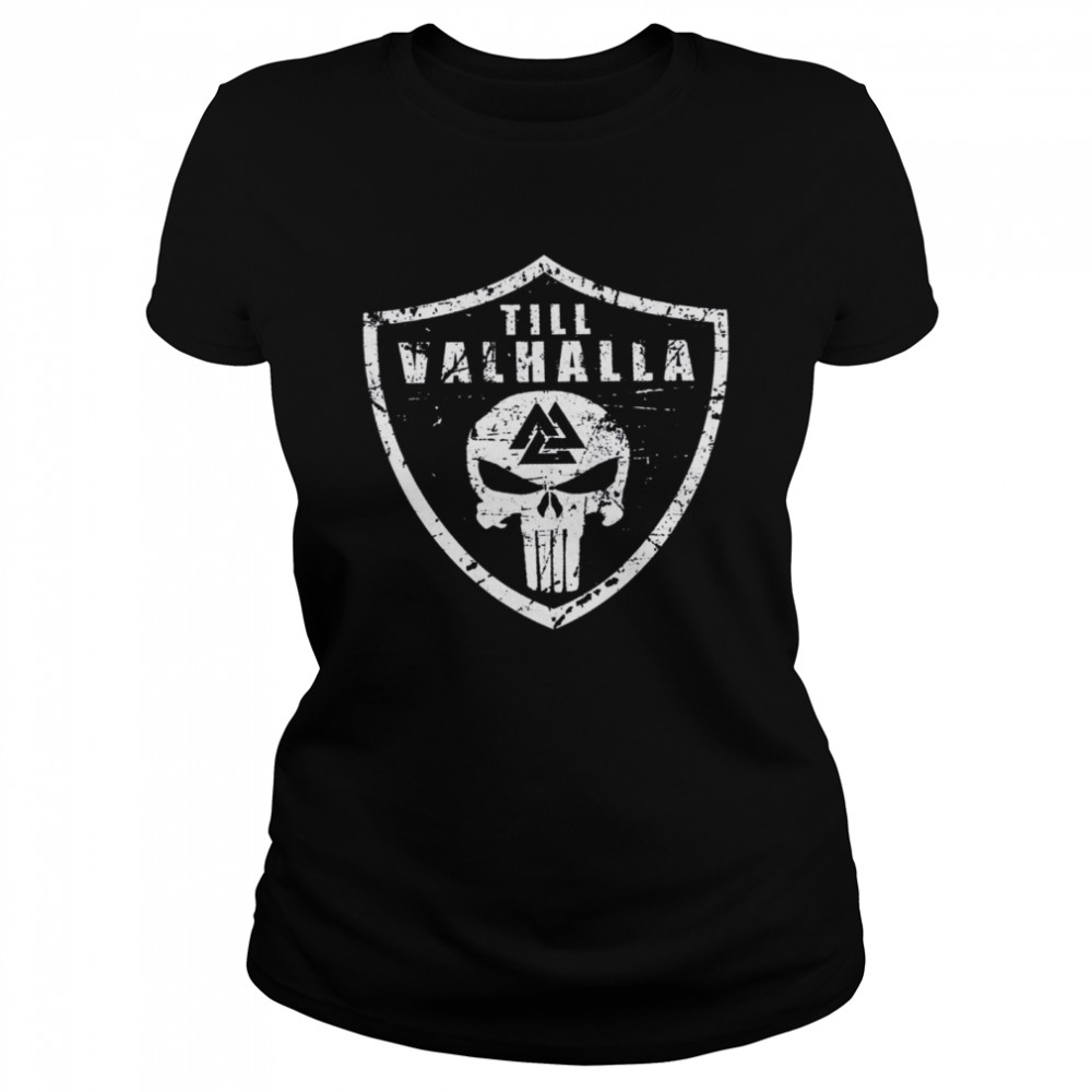 Viking Till valhalla shirt Classic Women's T-shirt