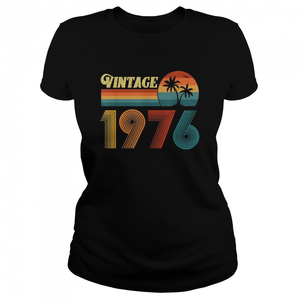 Vintage 1976 für Herren und Damen, 45 Geburtstag, Geschenk 45 Jahre Classic Women's T-shirt