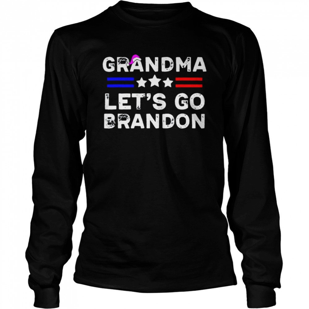 grandma let’s go Brandon shirt Long Sleeved T-shirt