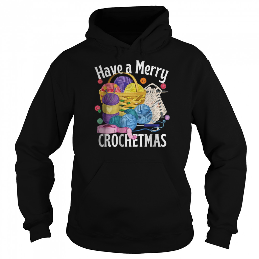 Have a Merry Crochetmas T- Unisex Hoodie