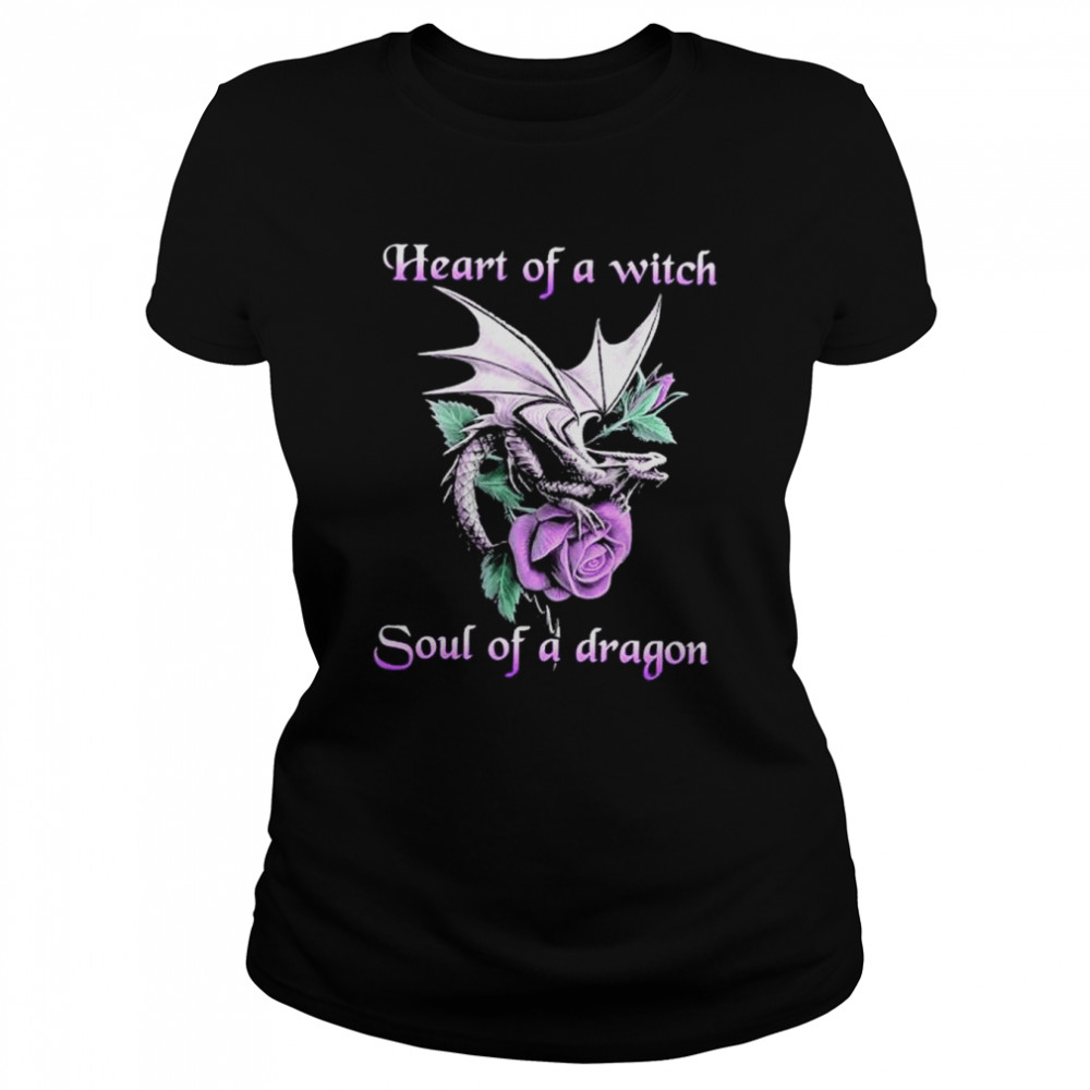 Heart of a witch soul of a Dragon shirt Classic Women's T-shirt