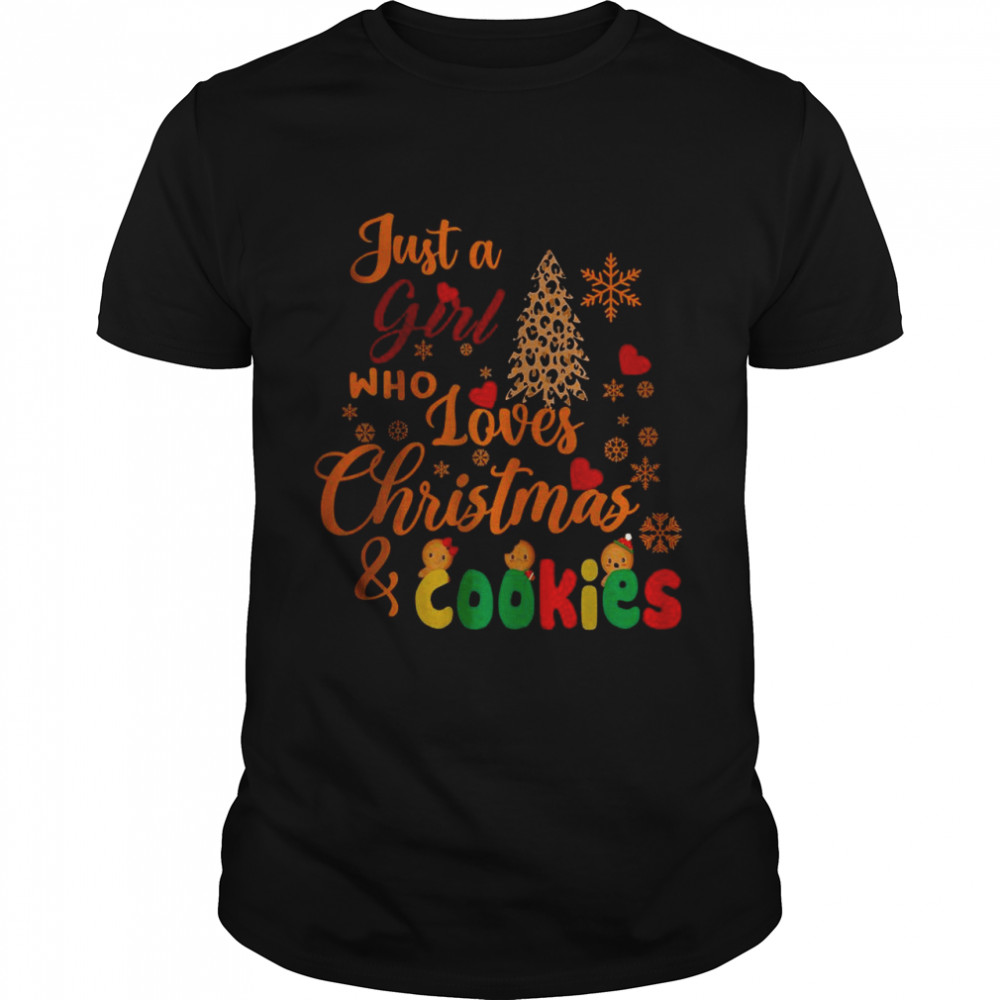 Just a Girl Who Loves Christmas and Cookies T- Classic Men's T-shirt