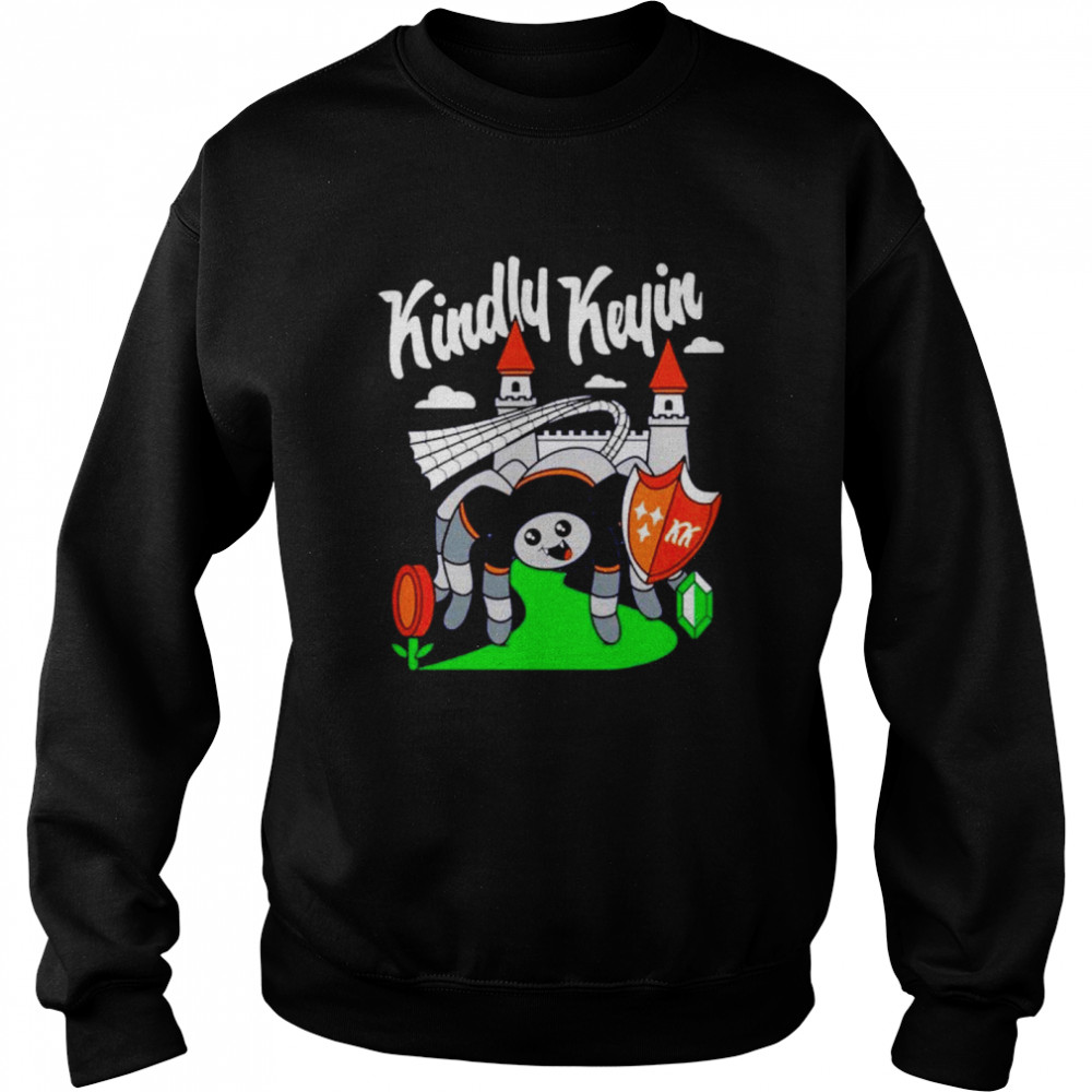 Kindly Keyin shirt Unisex Sweatshirt