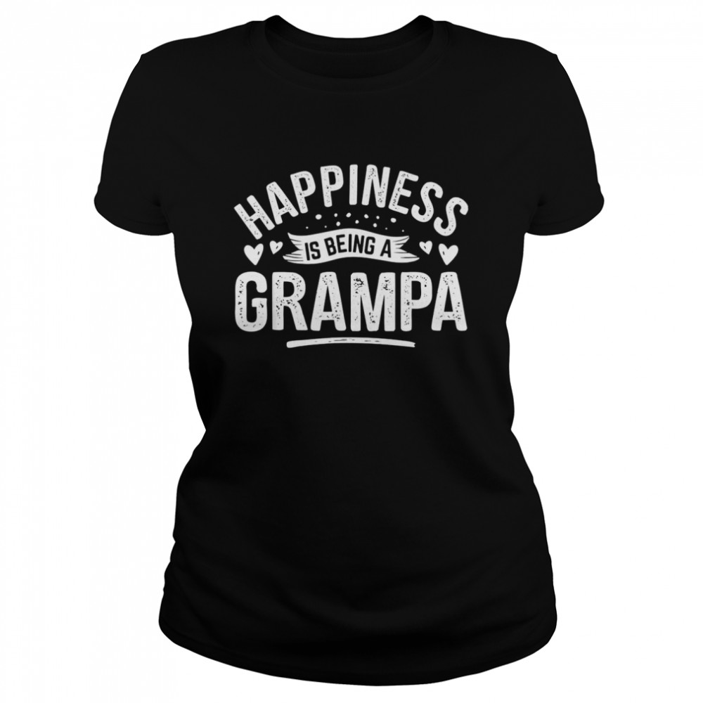 Mens Happiness Is Being A Grandpa Great GRAMPA POPO Classic Women's T-shirt