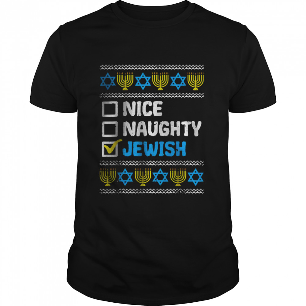 Nice Naughty Jewish Ugly Hanukkah Sweater Chanukah Jew Gift T- Classic Men's T-shirt