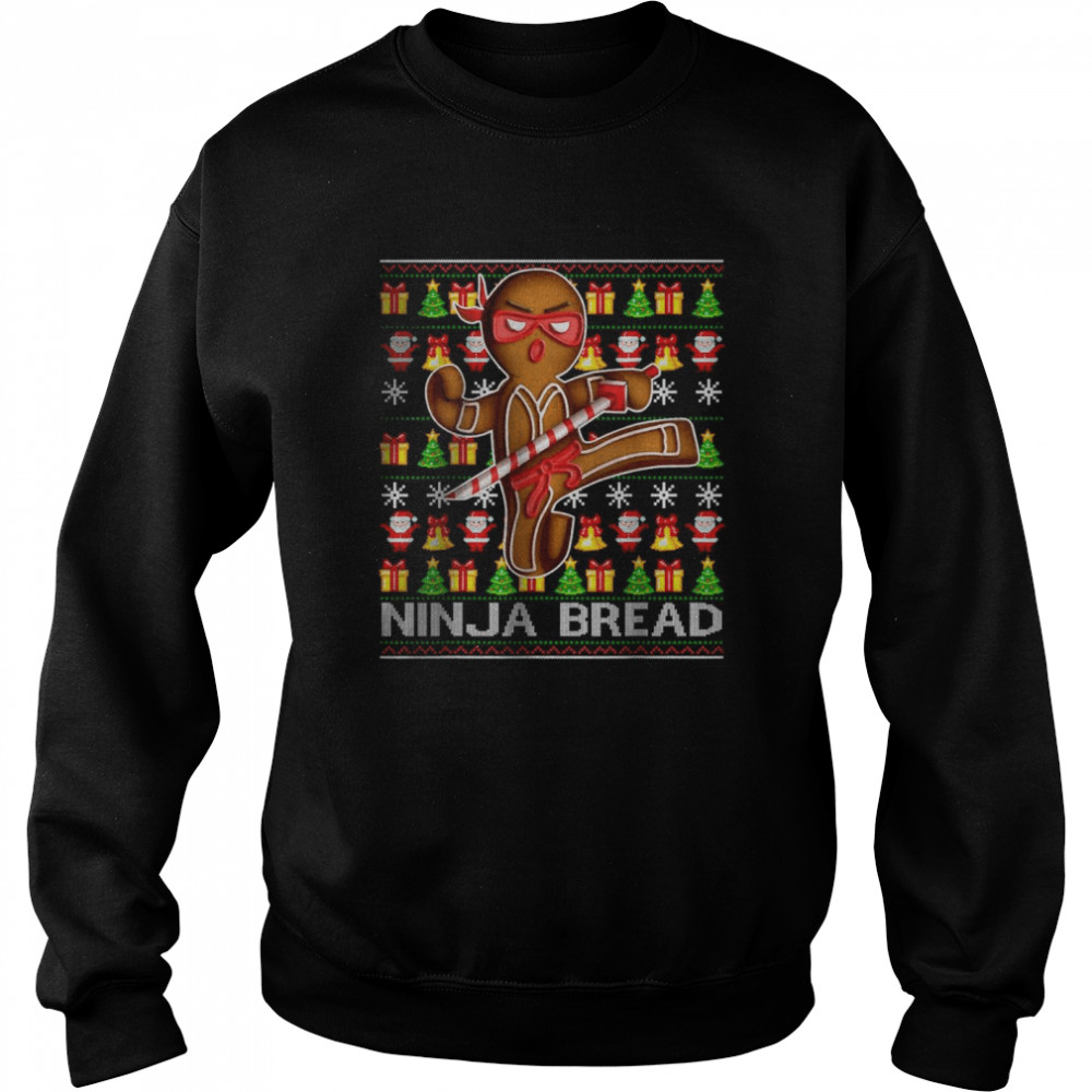 Ninja Bread Gingerbread Baking Lovers Ugly Christmas shirt Unisex Sweatshirt