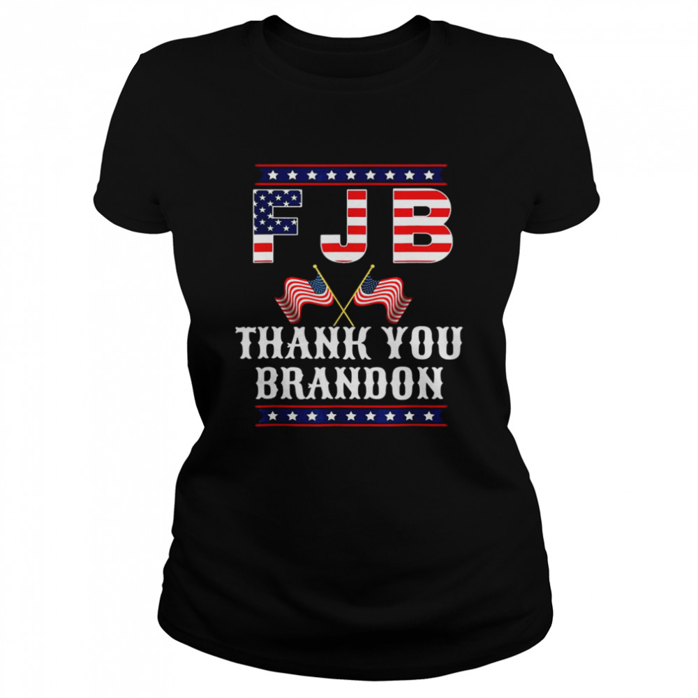 Official FJB American Flag Thank You Brandon 2021 Classic Women's T-shirt