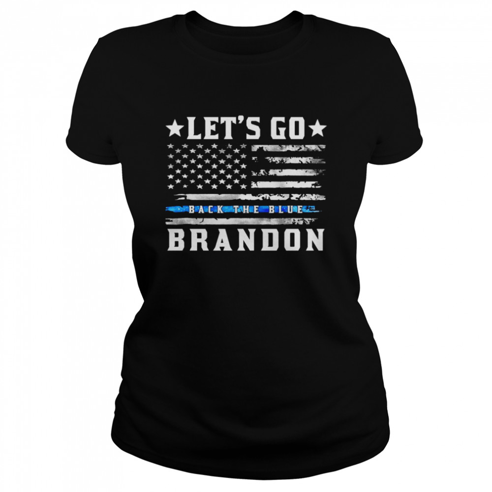 Official Let’s Go Back The Blue Brandon American flag 2021 Classic Women's T-shirt